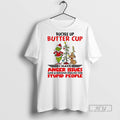 New Grinch Buckle Up Buttercup I Have Anger Issues - Adult & Kids T-Shirts, Sweatshirts & Hoodies apparel design preview 1