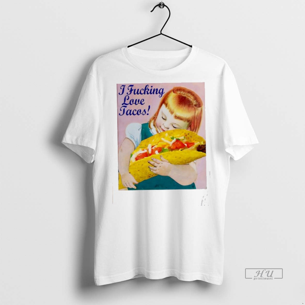 New I Fucking Love Tacos A Little Girl Graphic - Adult & Kids T-Shirts, Sweatshirts & Hoodies apparel design preview 1