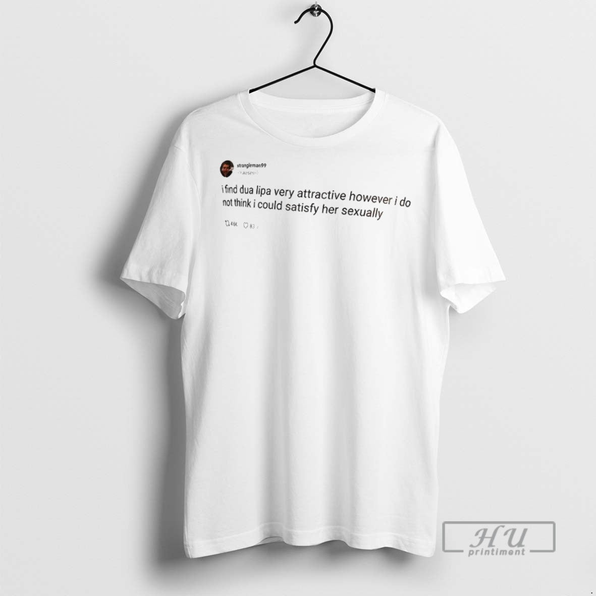 New I Find Dua Lipa Very Attractive However Do Not - Adult & Kids T-Shirts, Sweatshirts & Hoodies apparel design preview 1
