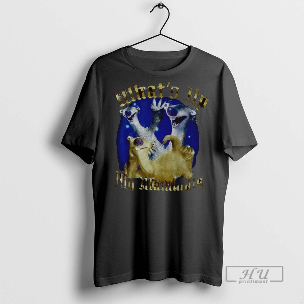 New Ice Age Whats Up My Mammals Graphic - Adult & Kids T-Shirts, Sweatshirts & Hoodies apparel design preview 1