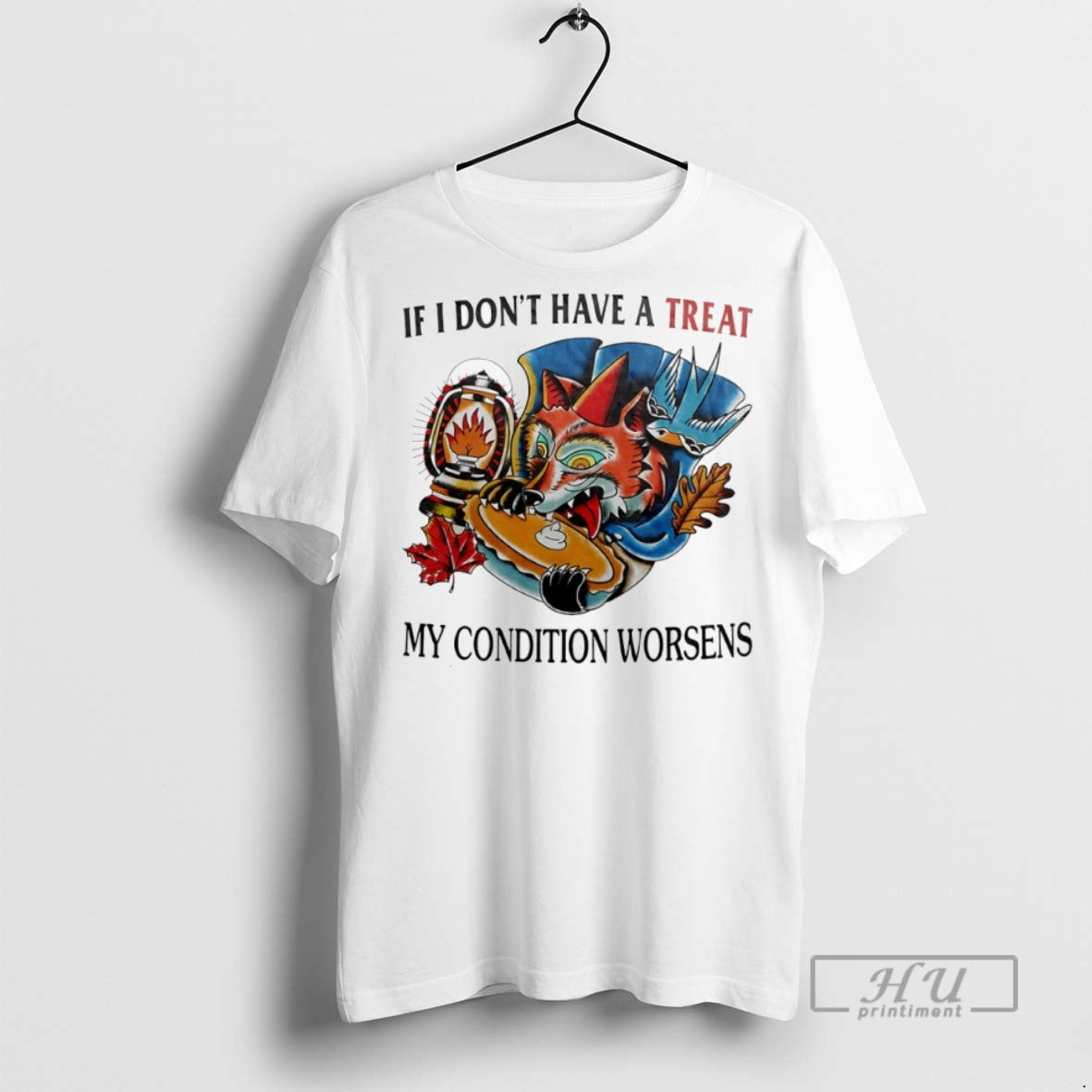 New If I Dont Have A Treat My Condition Worsens - Adult & Kids T-Shirts, Sweatshirts & Hoodies apparel design preview 1