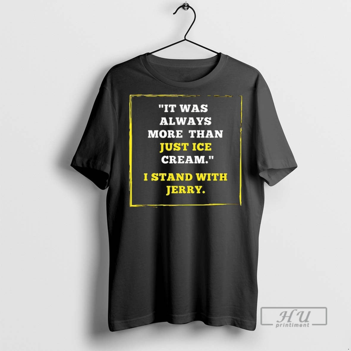 New It Was Always More Than Just Ice Cream I Stand - Adult & Kids T-Shirts, Sweatshirts & Hoodies apparel design preview 1