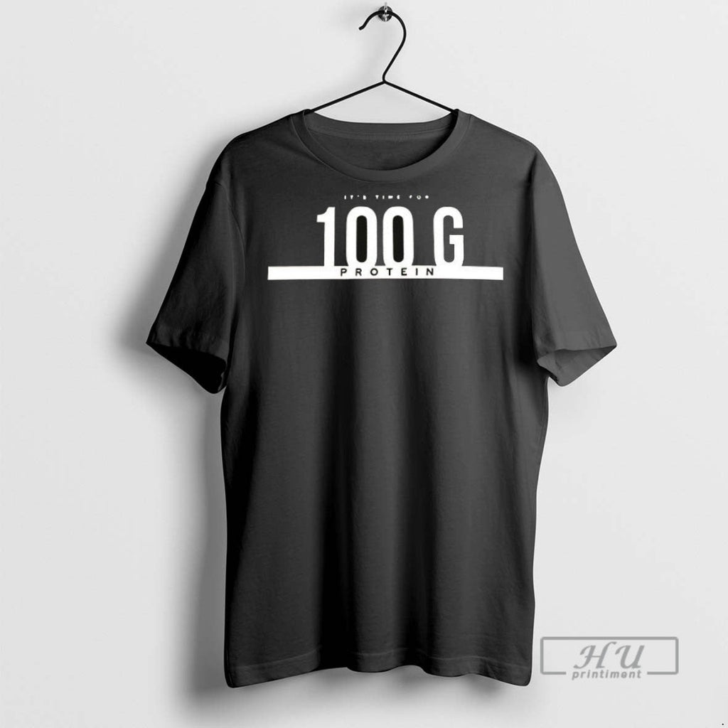 New Its Time For 100 G Protein Ceramic And Classic - Adult & Kids T-Shirts, Sweatshirts & Hoodies apparel design preview 1