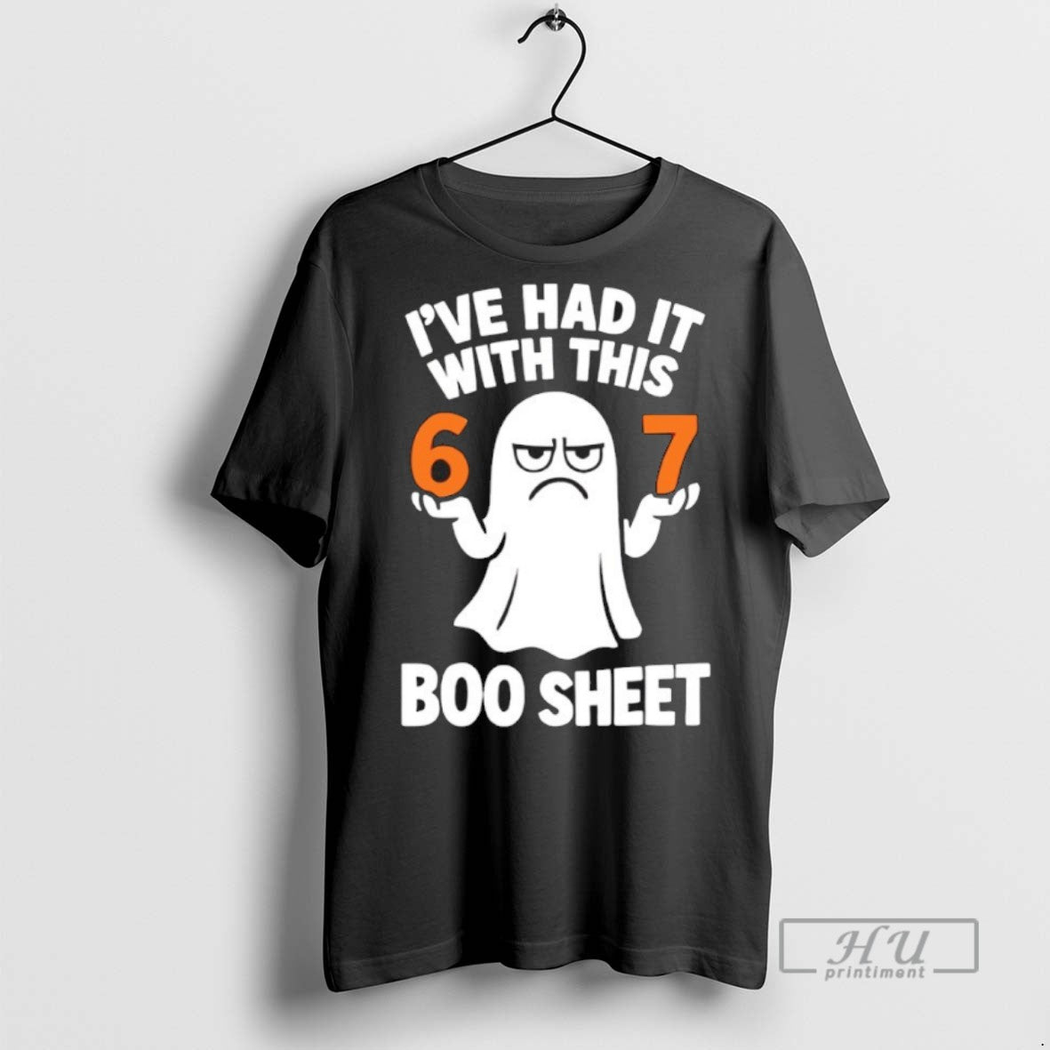 New Ive Had It With This 67 Boo Sheet - Adult & Kids T-Shirts, Sweatshirts & Hoodies apparel design preview 1