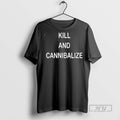 New Kill And Cannibalize - Adult & Kids T-Shirts, Sweatshirts & Hoodies apparel design preview 1