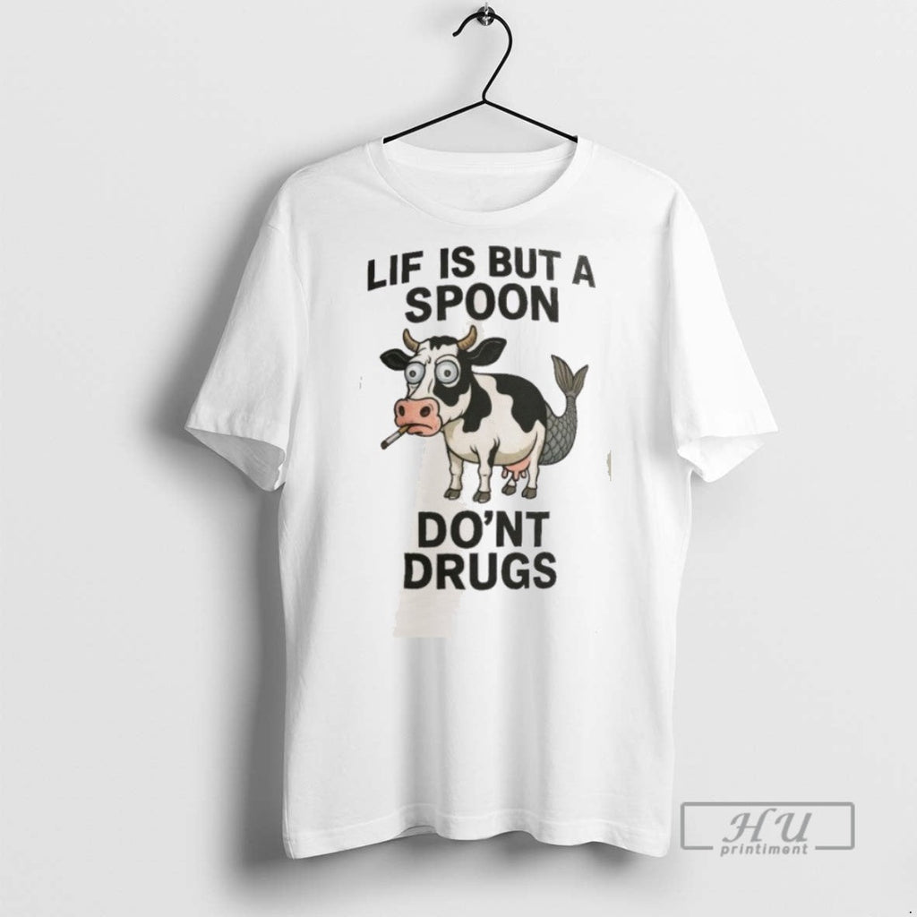 New Lif Is But A Spoon Dont Drugs - Adult & Kids T-Shirts, Sweatshirts & Hoodies apparel design preview 1