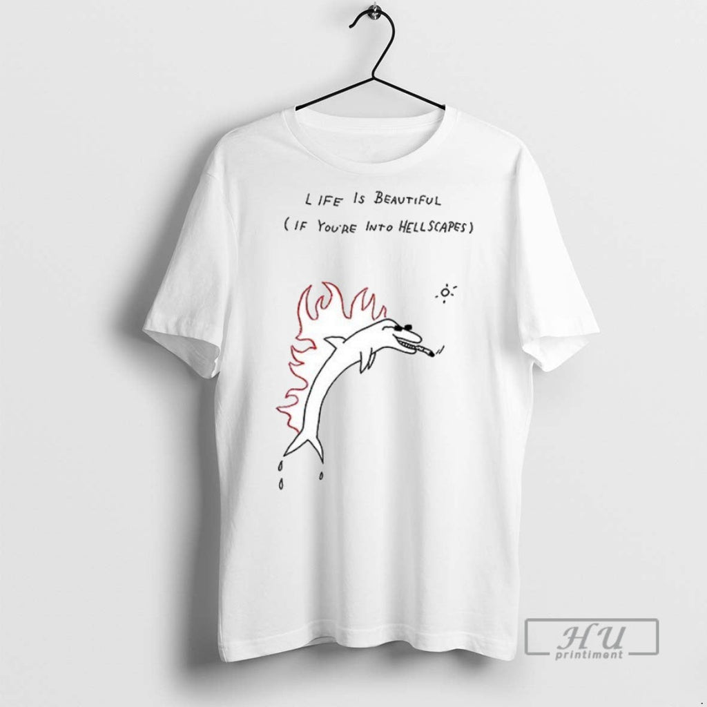 New Life Is Beautiful If Youre Into Hellscapes - Adult & Kids T-Shirts, Sweatshirts & Hoodies apparel design preview 1