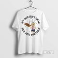 New My Dad Isnt Dead Hes Just Portable - Adult & Kids T-Shirts, Sweatshirts & Hoodies apparel design preview 1