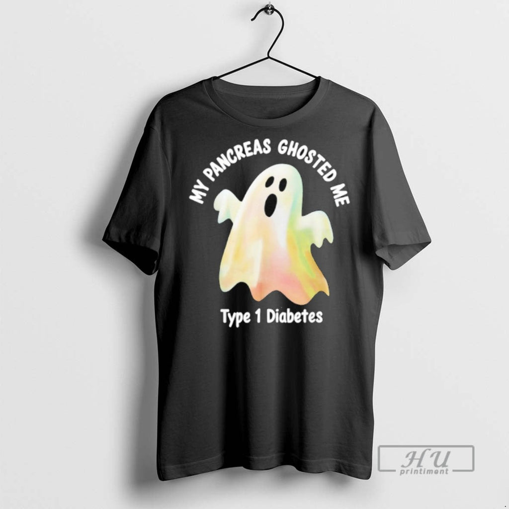 New My Pancreas Ghosted Me Type 1 Diabetes Halloween - Adult & Kids T-Shirts, Sweatshirts & Hoodies apparel design preview 1