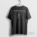 New No Bike Riding Today - Adult & Kids T-Shirts, Sweatshirts & Hoodies apparel design preview 1