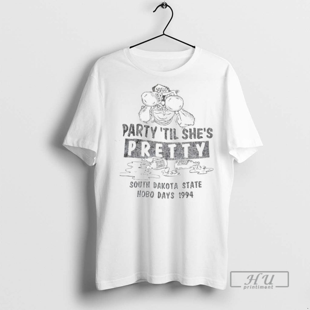New Party Til Shes Pretty South Dakota State Hobo - Adult & Kids T-Shirts, Sweatshirts & Hoodies apparel design preview 1