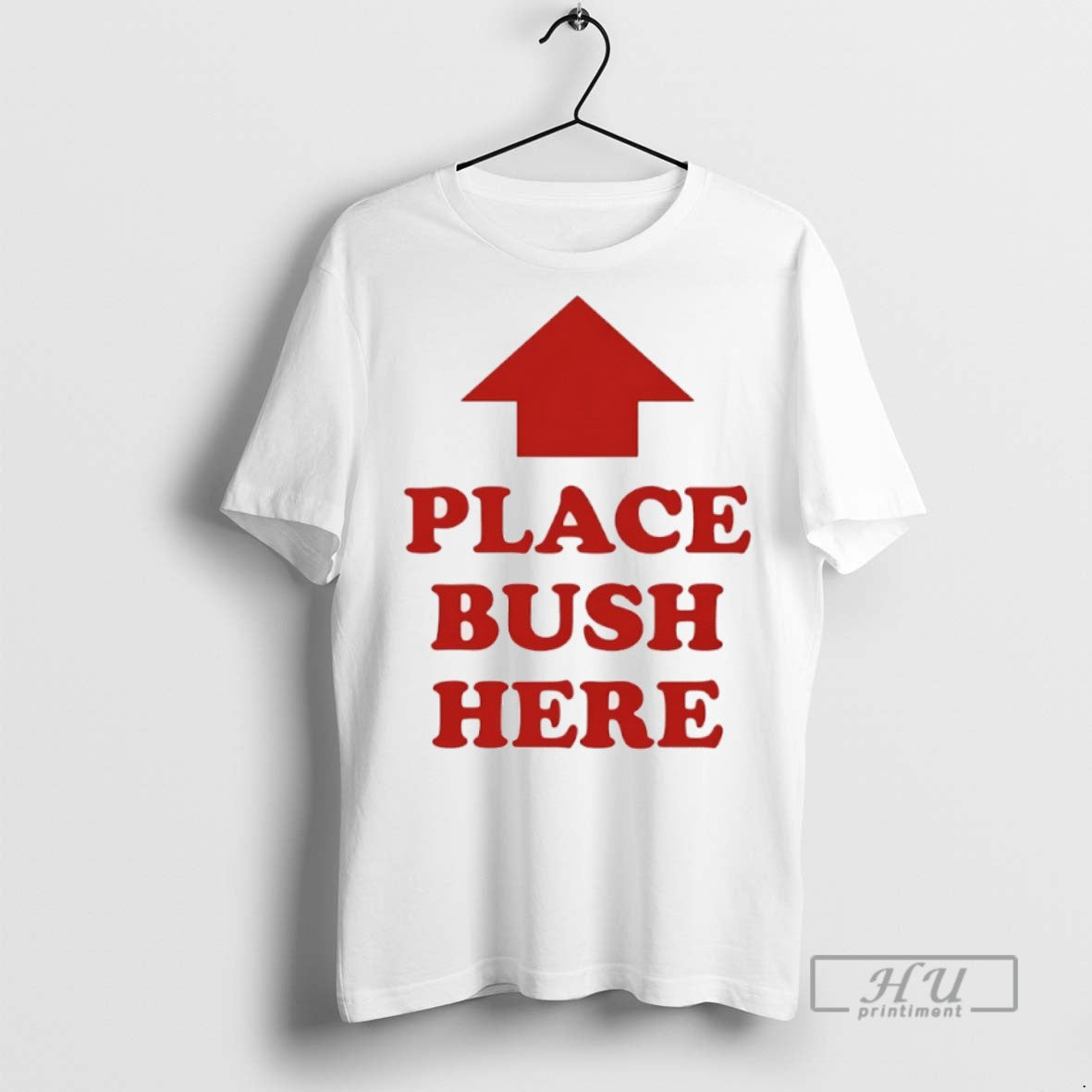 New Place Bush Here - Adult & Kids T-Shirts, Sweatshirts & Hoodies apparel design preview 1