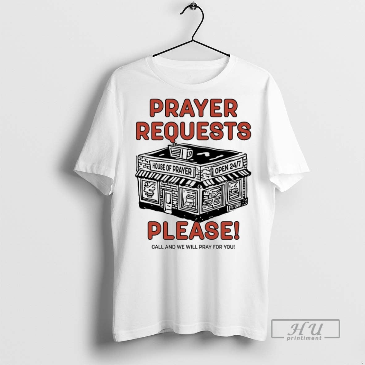 New Prayer Requests Please Call And We Will Pray For - Adult & Kids T-Shirts, Sweatshirts & Hoodies apparel design preview 1