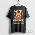 New Red Panda Sorry For The Mean Awful Accurate - Adult & Kids T-Shirts, Sweatshirts & Hoodies apparel design preview 1