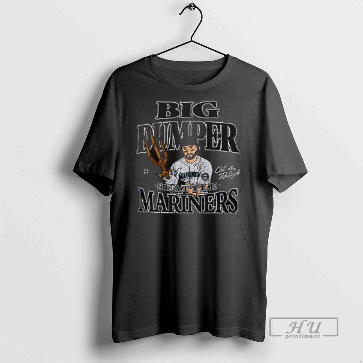 New Seattle Mariners Cal Raleigh Big Dumber Win Home - Adult & Kids T-Shirts, Sweatshirts & Hoodies apparel design preview 1