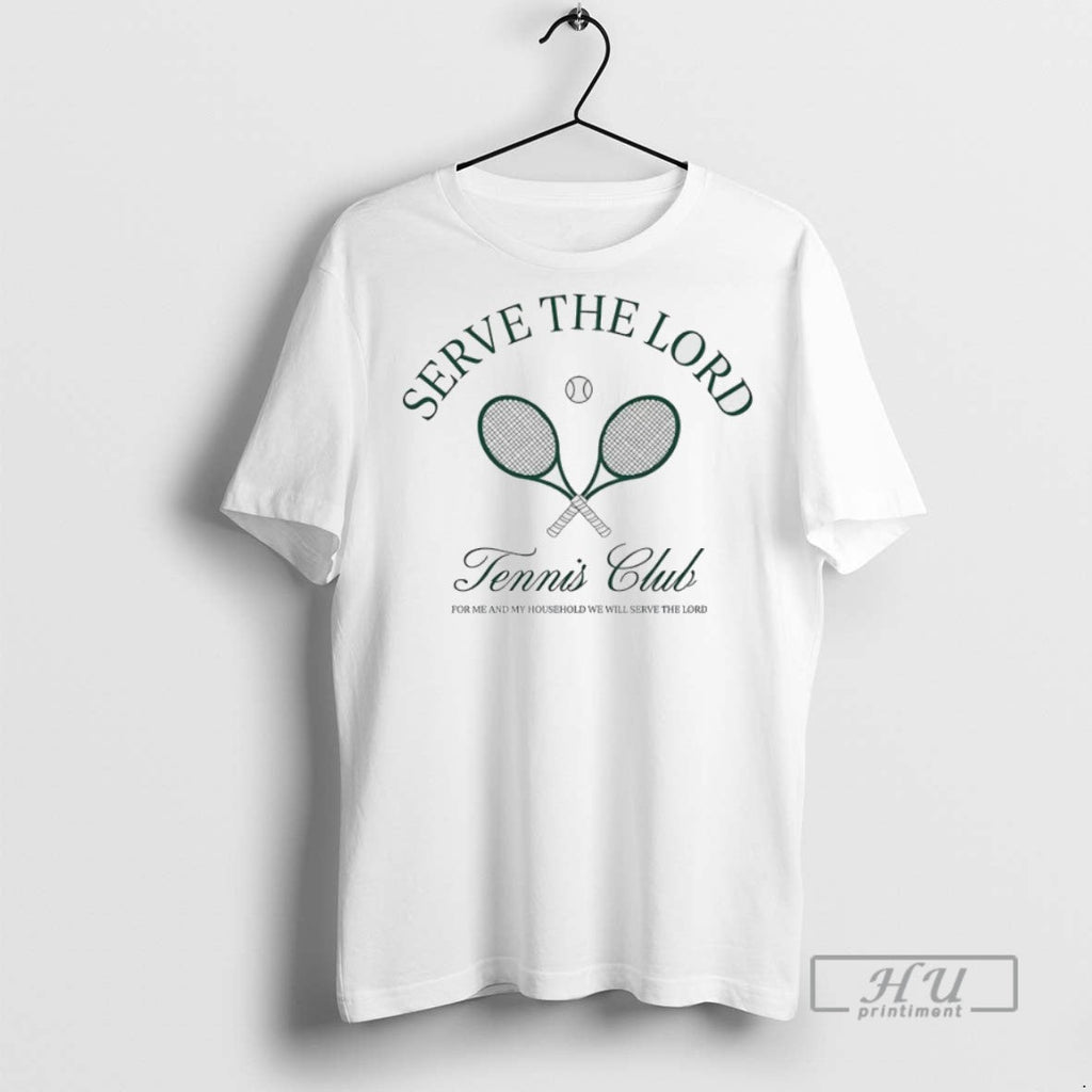 New Serve The Lord Tennis Club - Adult & Kids T-Shirts, Sweatshirts & Hoodies apparel design preview 1