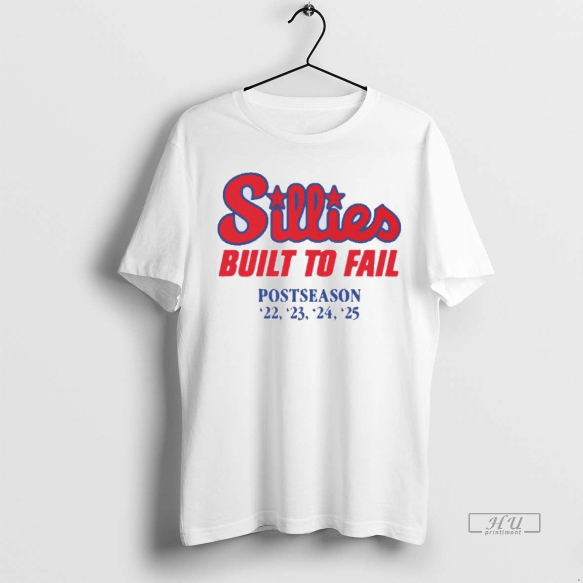 New Sillies Built For Fail Phillies Postseason - Adult & Kids T-Shirts, Sweatshirts & Hoodies apparel design preview 1