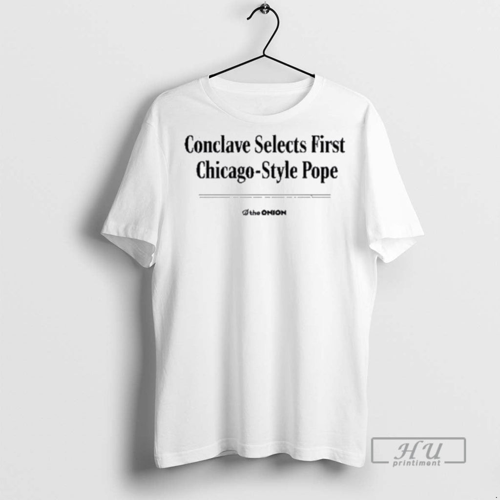 New The Onion Conclave Selects First Chicago Style - Adult & Kids T-Shirts, Sweatshirts & Hoodies apparel design preview 1
