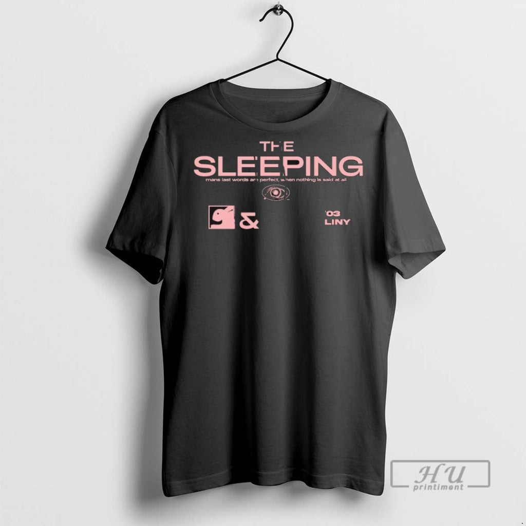 New The Sleeping Mans Last Words Are Perfect When - Adult & Kids T-Shirts, Sweatshirts & Hoodies apparel design preview 1