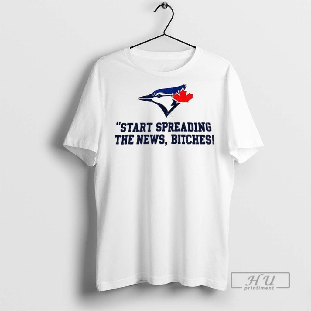 New Toronto Blue Jays Baseball Start Spreading The - Adult & Kids T-Shirts, Sweatshirts & Hoodies apparel design preview 1