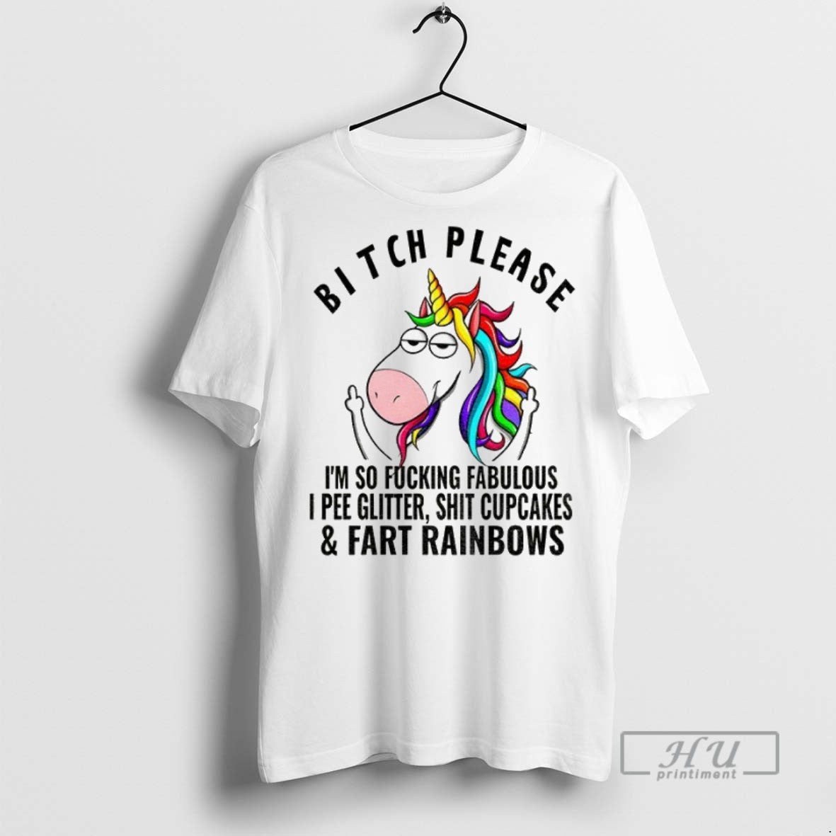 New Unicorn Bitch Please Im So Fucking Fabulous I Pee - Adult & Kids T-Shirts, Sweatshirts & Hoodies apparel design preview 1