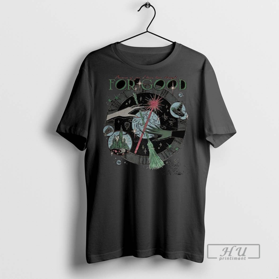 New Wicked Because Of You I Have Been Changed For - Adult & Kids T-Shirts, Sweatshirts & Hoodies apparel design preview 1