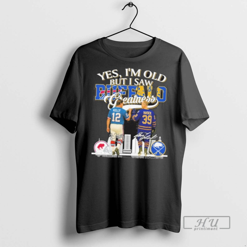 New Yes Im Old But I Saw Buffalo Legends Kelly And - Adult & Kids T-Shirts, Sweatshirts & Hoodies apparel design preview 1