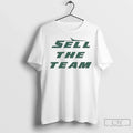 New York Jets Sell The Team - Adult & Kids T-Shirts, Sweatshirts & Hoodies apparel design preview 1