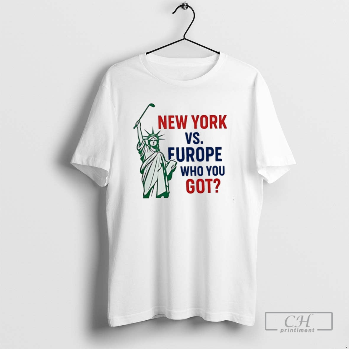 New York Vs Europe Golf Who You Got - Adult & Kids T-Shirts, Sweatshirts & Hoodies apparel design preview 1
