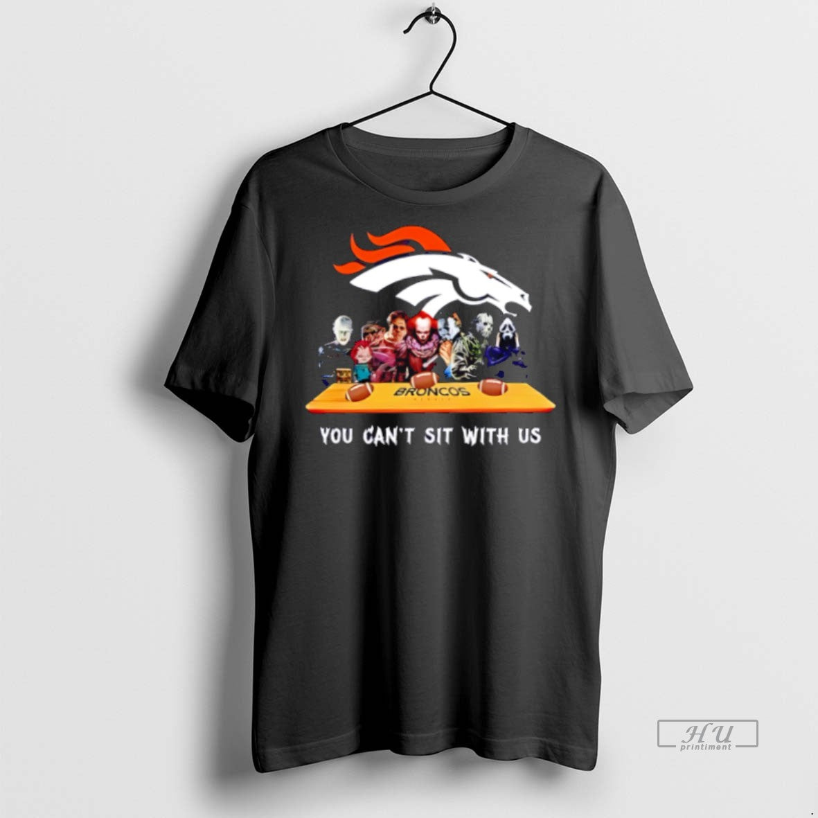 New You Cant Sit With Us Broncos Football Horror - Adult & Kids T-Shirts, Sweatshirts & Hoodies apparel design preview 1