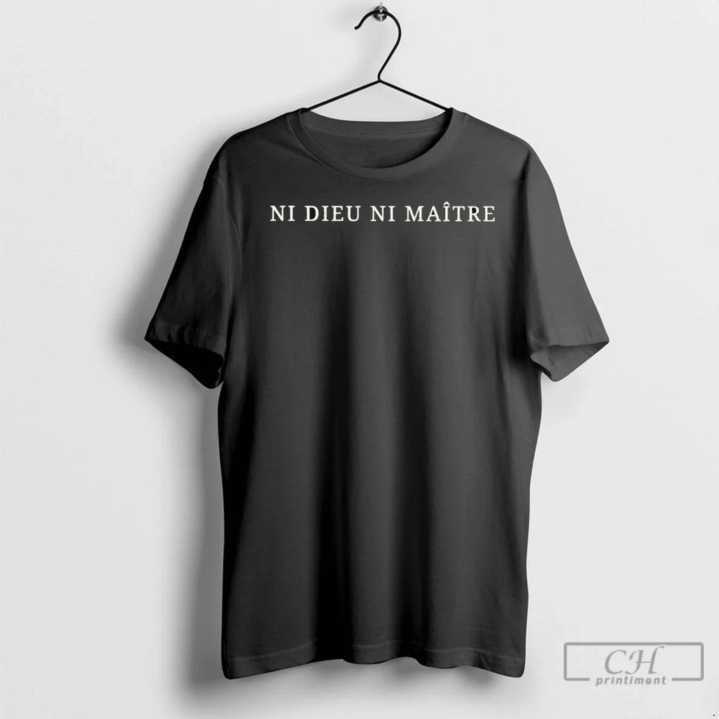 Ni Dieu Maitre - Adult & Kids T-Shirts, Sweatshirts & Hoodies apparel design preview 1