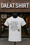 The best way to tell someone you don't like them is - Adult & Kids T-Shirts, Sweatshirts & Hoodies apparel design preview 1