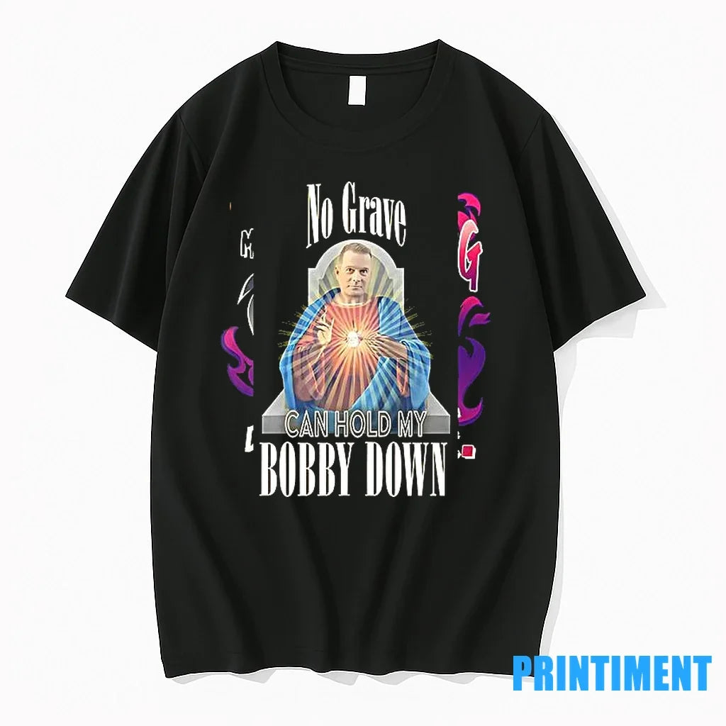 No Grave Can Hold My Bobby Down Nash Work Song Nine - Adult & Kids T-Shirts, Sweatshirts & Hoodies apparel design preview 1