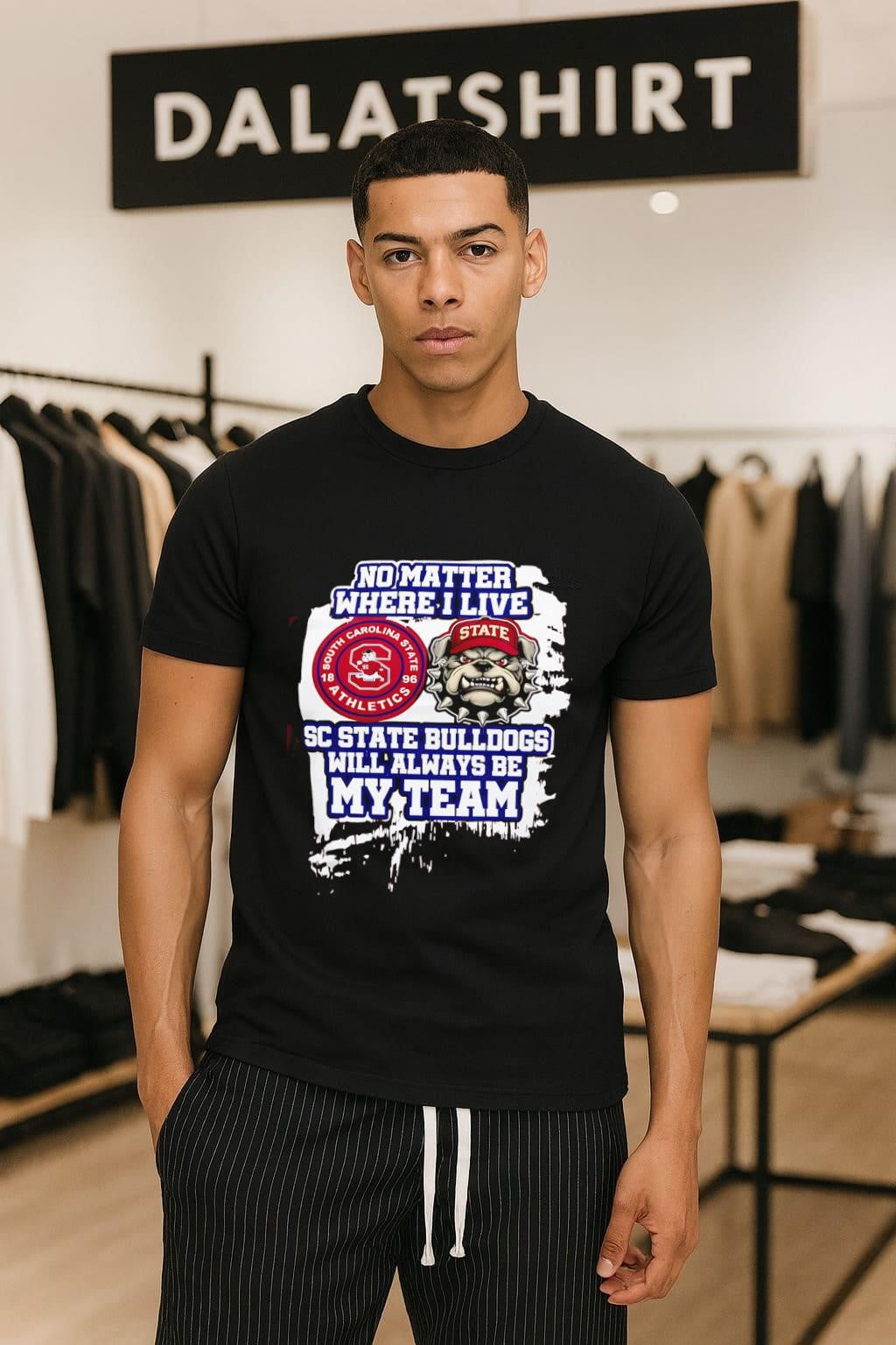 No Matter Where I Live SC State Bulldogs Athletics - Adult & Kids T-Shirts, Sweatshirts & Hoodies apparel design preview 1