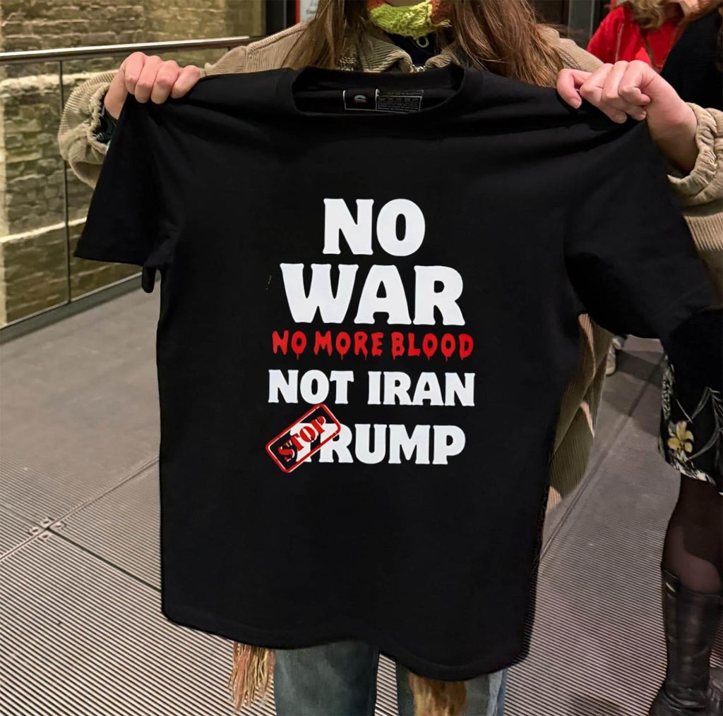 No War More Blood Not Iran Stop Trump - Adult & Kids T-Shirts, Sweatshirts & Hoodies apparel design preview 2