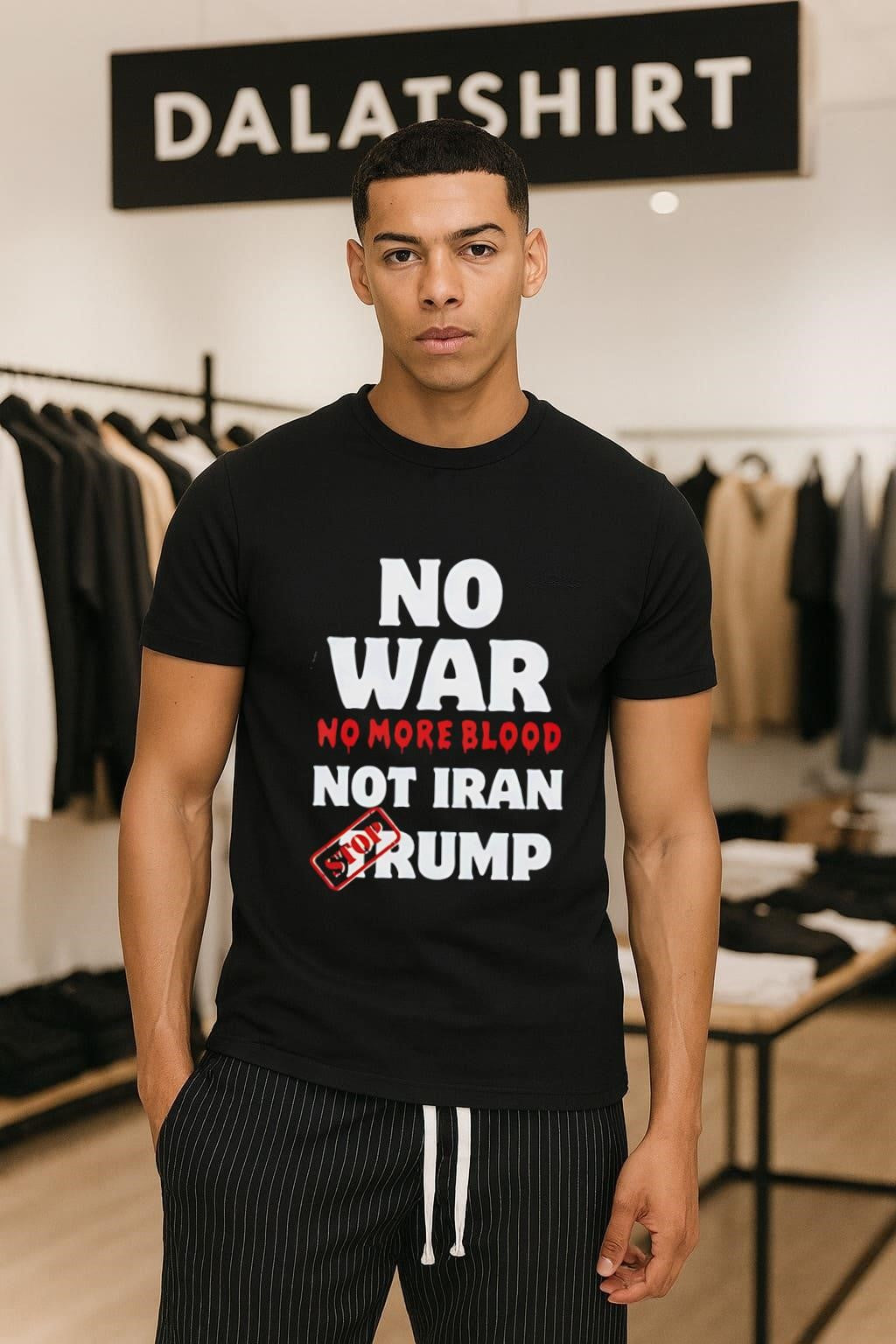 No War More Blood Not Iran Stop Trump - Adult & Kids T-Shirts, Sweatshirts & Hoodies apparel design preview 1