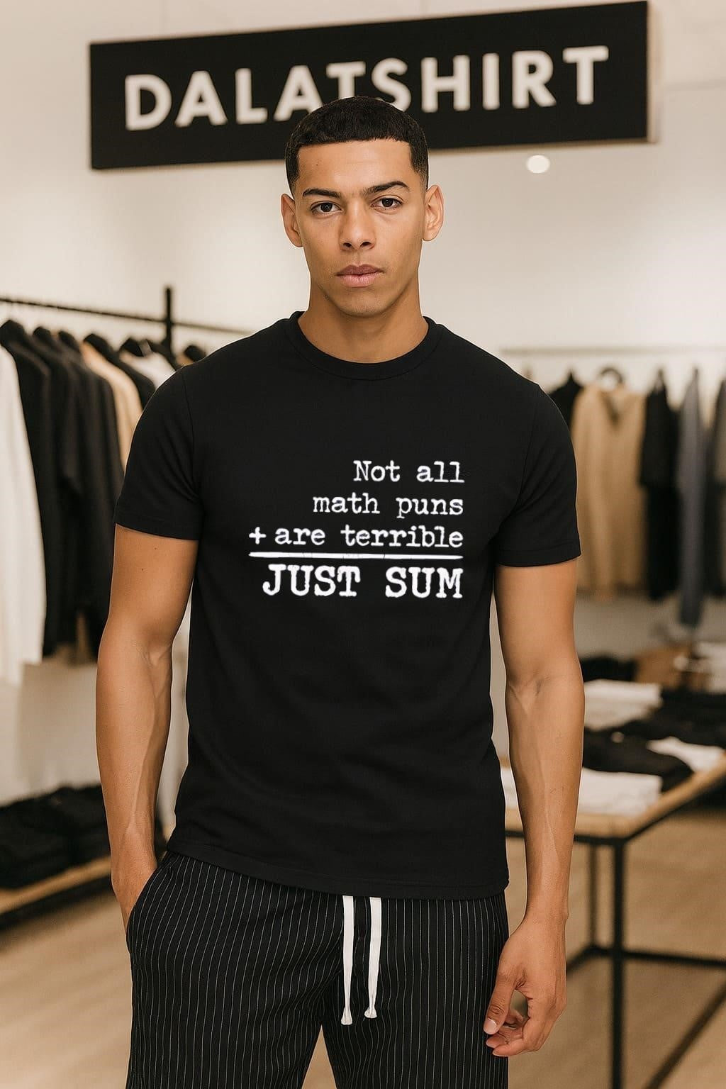 Not All Math Puns Are Terrible Plus Sign Just Sum - Adult & Kids T-Shirts, Sweatshirts & Hoodies apparel design preview 1
