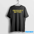 Obviously Better Text Sweater - Adult & Kids T-Shirts, Sweatshirts & Hoodies apparel design preview 1