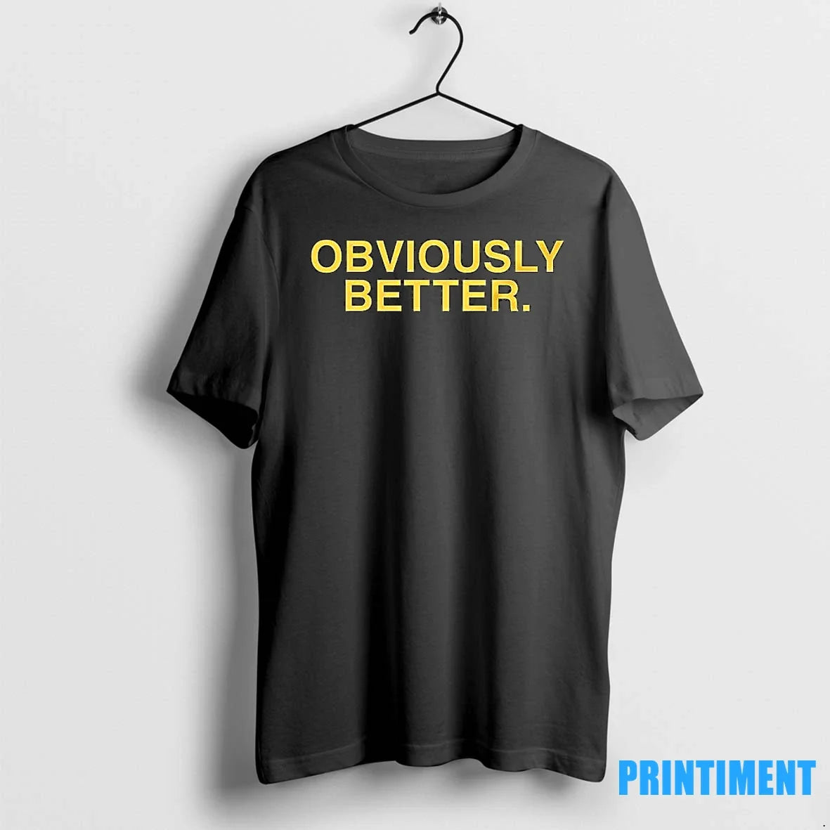 Obviously Better Text Sweater - Adult & Kids T-Shirts, Sweatshirts & Hoodies apparel design preview 1