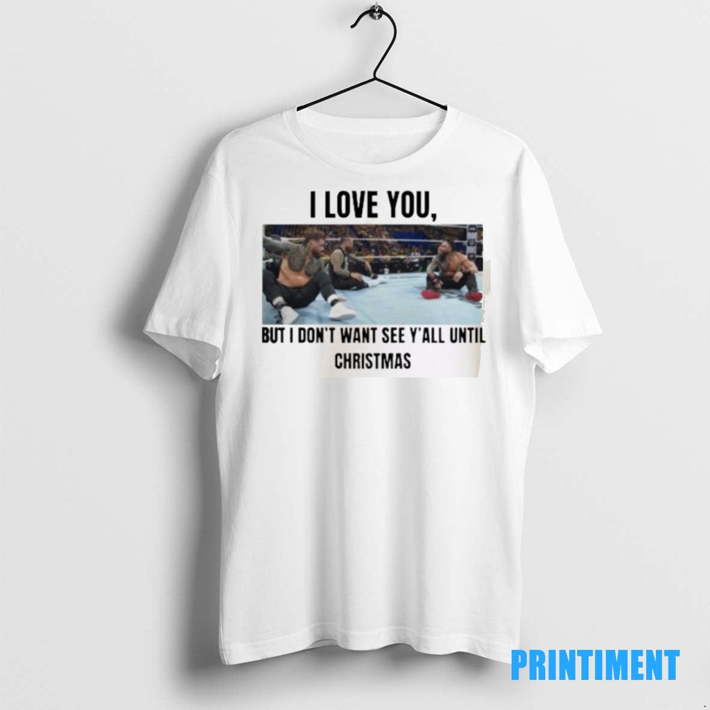 Official I Love You But Dont Wanna See Yall Until - Adult & Kids T-Shirts, Sweatshirts & Hoodies apparel design preview 1