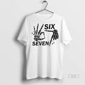 Official Trendy 6 7 Meme Funny Skeleton Hands - Adult & Kids T-Shirts, Sweatshirts & Hoodies apparel design preview 1