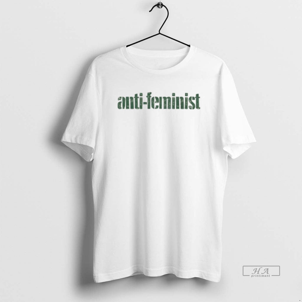 Official Trendy Anti Feminist Stencil - Adult & Kids T-Shirts, Sweatshirts & Hoodies apparel design preview 1