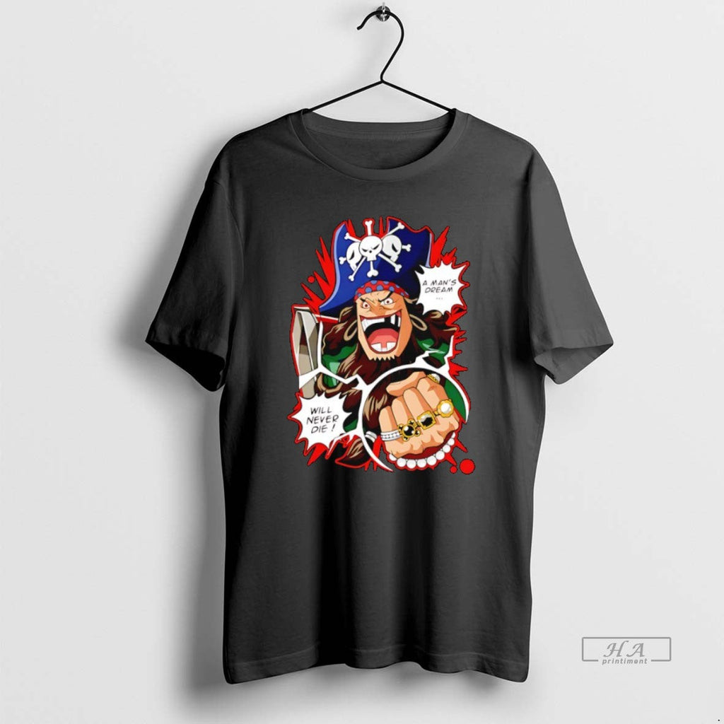 Official Trendy Blackbeards Undying Dream A Mans Will - Adult & Kids T-Shirts, Sweatshirts & Hoodies apparel design preview 1