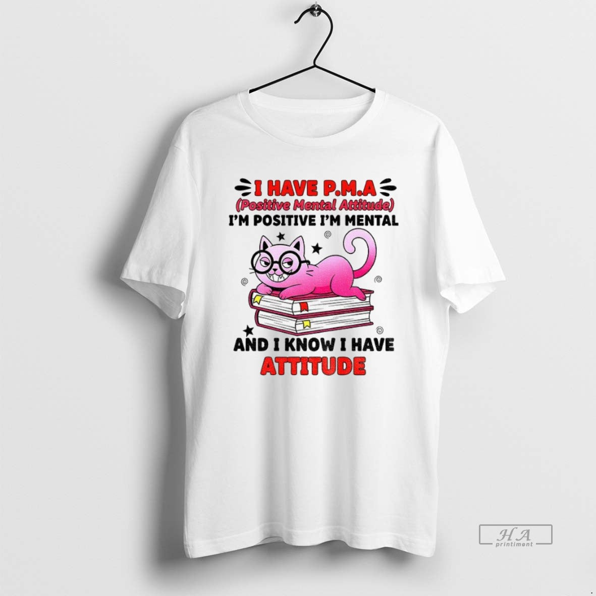 Official Trendy Cat I Have Pma Positive Mental - Adult & Kids T-Shirts, Sweatshirts & Hoodies apparel design preview 1