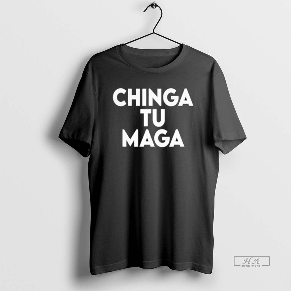 Official Trendy Chinga Tu Maga - Adult & Kids T-Shirts, Sweatshirts & Hoodies apparel design preview 1