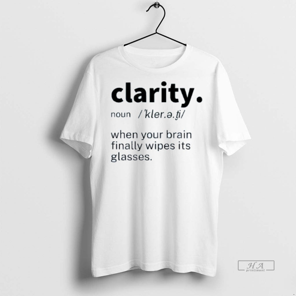 Official Trendy Clarity Noun Meaning When Your Brain - Adult & Kids T-Shirts, Sweatshirts & Hoodies apparel design preview 1