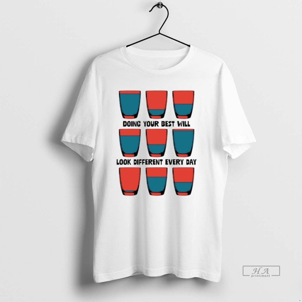 Official Trendy Doing Your Best Will Look Different - Adult & Kids T-Shirts, Sweatshirts & Hoodies apparel design preview 1