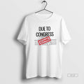 Official Trendy Due To Congress Closed Government - Adult & Kids T-Shirts, Sweatshirts & Hoodies apparel design preview 1