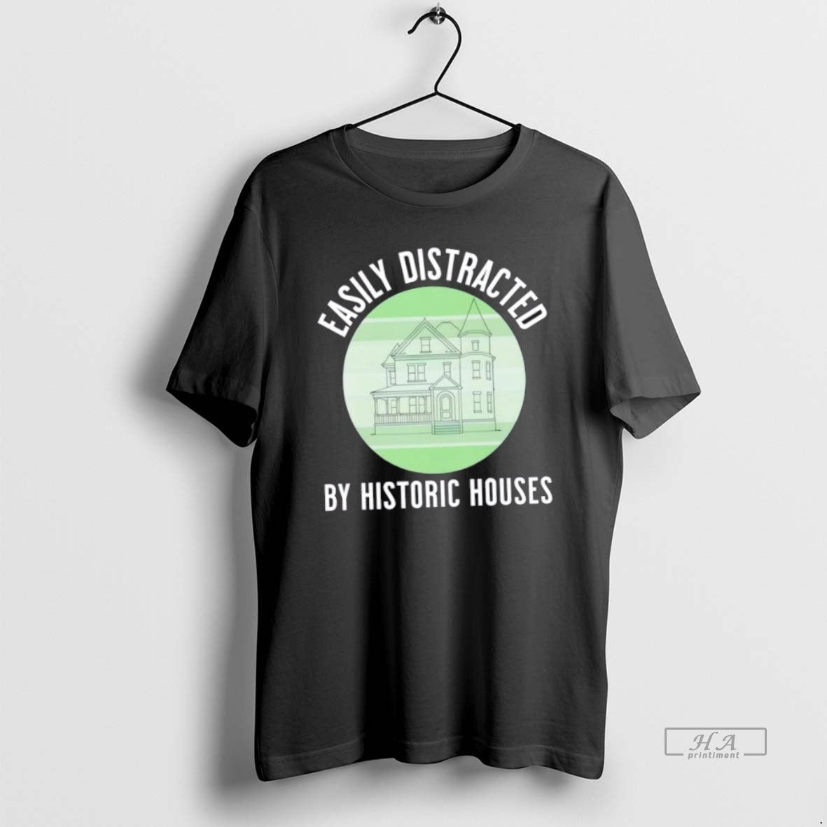 Official Trendy Easily Distracted By Historic Houses - Adult & Kids T-Shirts, Sweatshirts & Hoodies apparel design preview 1