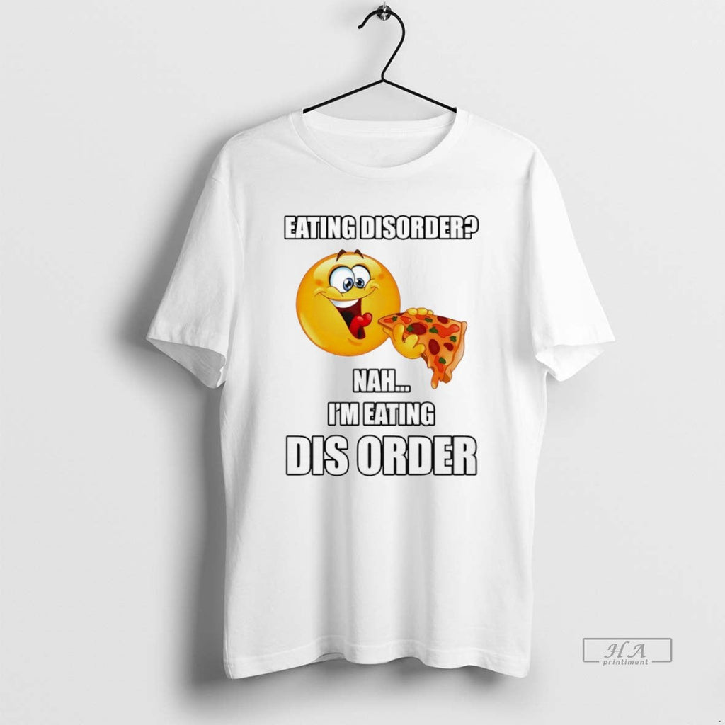 Official Trendy Eating Disorder Nah Im - Adult & Kids T-Shirts, Sweatshirts & Hoodies apparel design preview 1